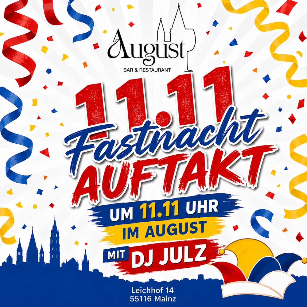 Plakat: 11.11. Fastnacht-Auftakt um 11:11 Uhr im August mit DJ Julz